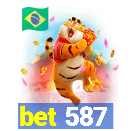 bet 587